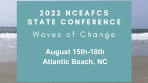 Cover photo for Save the Date for NCEAFCS State Conference 2022