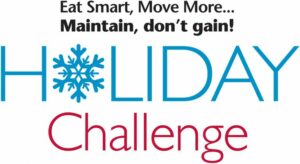 Eat Smart Move More Maintain, don't gain! Holiday Challenge