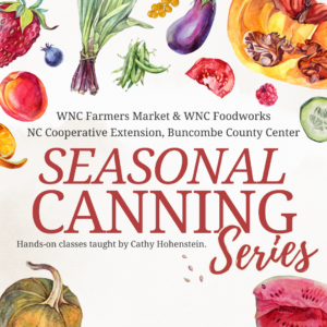 Seasonal Canning Series announcement with produce pictures